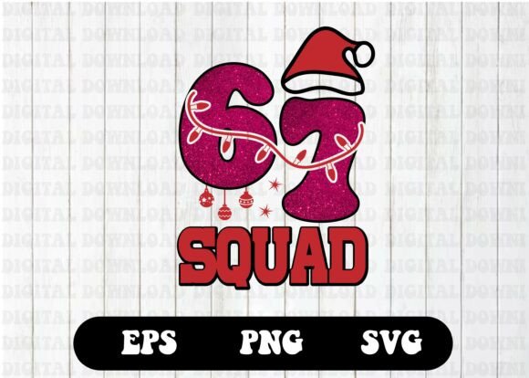 Download 67 Squad Christmas 6 7 Six Seven Shirt - Christmas 6 7 Collection