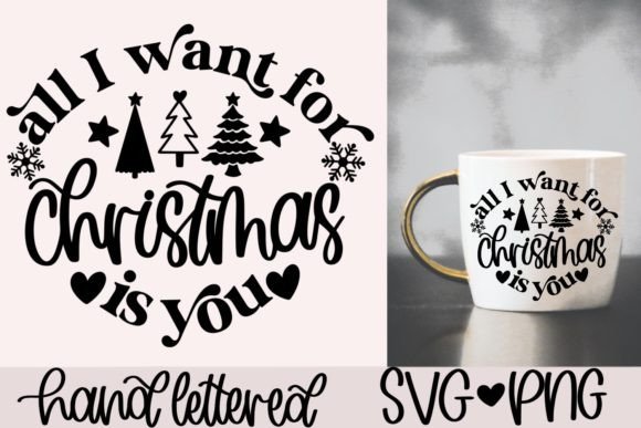 Download All I Want for Christmas is You SVG - Christmas is you Collection